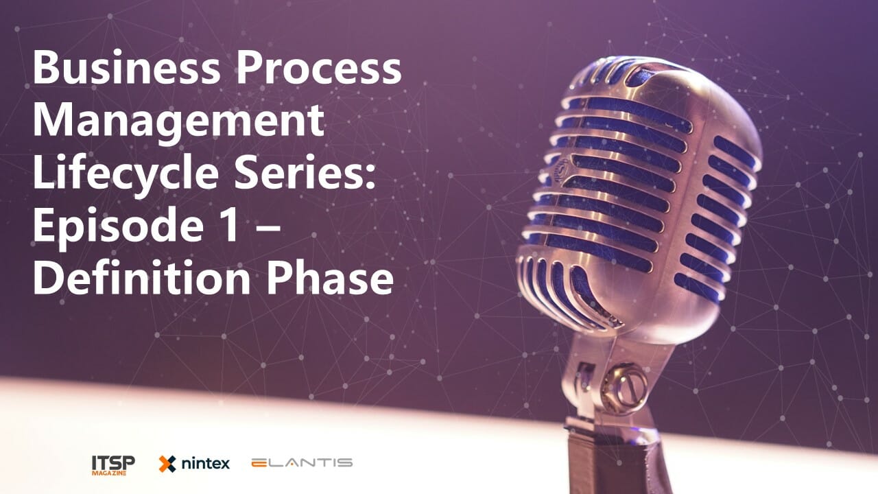 Business Process Management Lifecycle Series — Definition Phase