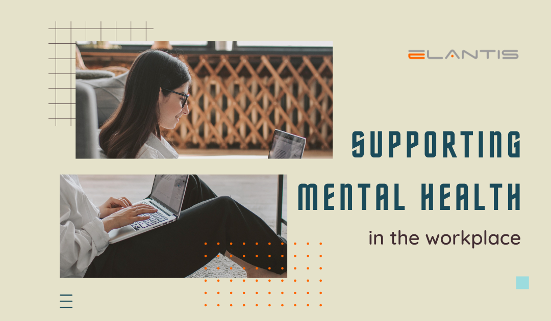 Supporting Mental Health in the Workplace