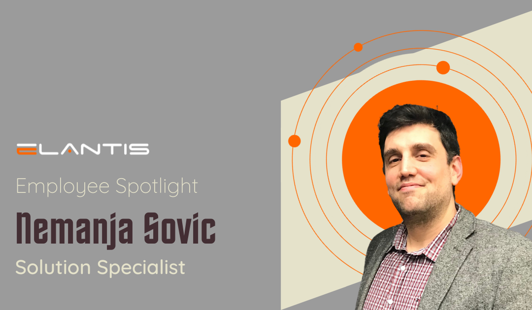 IT Career Paths at Elantis – Employee Spotlight with Nemanja Sovic