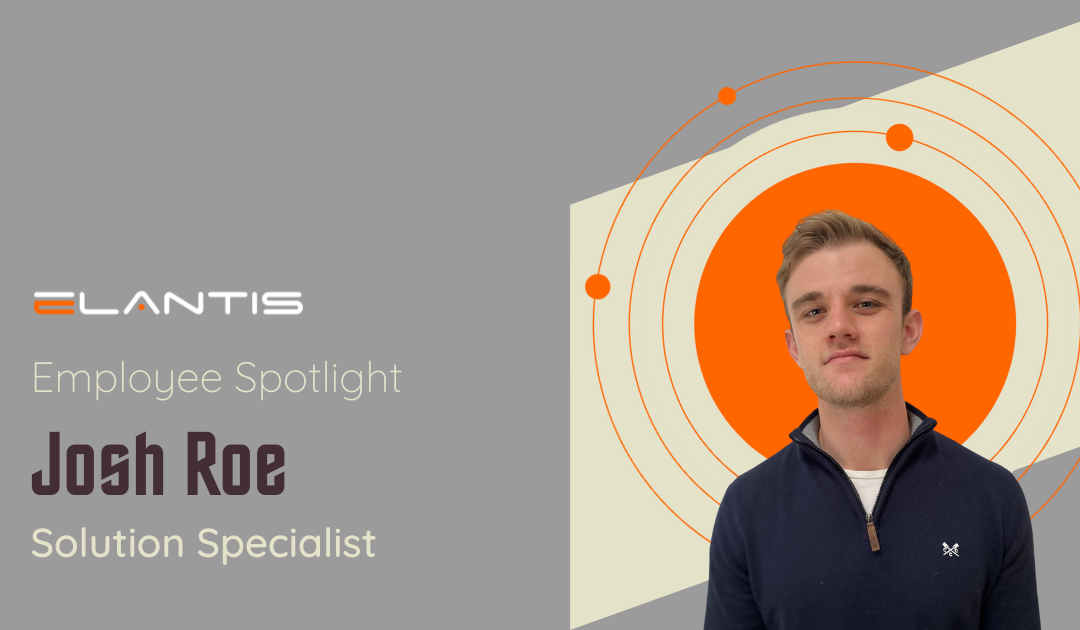 IT Career Paths at Elantis – Employee Spotlight with Josh Roe