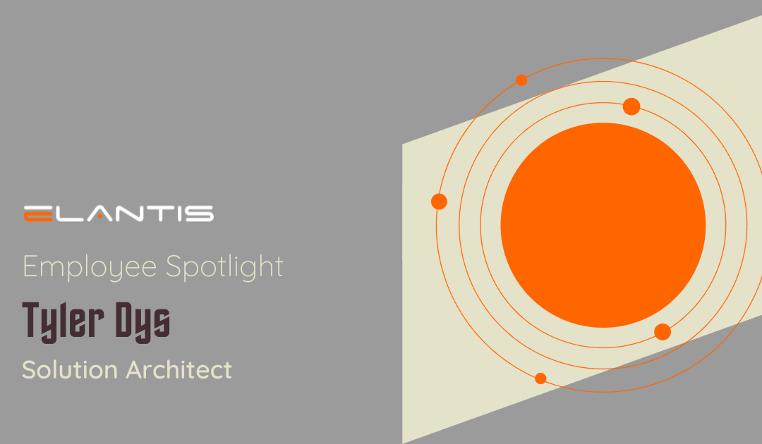 IT Career Paths at Elantis – Employee Spotlight with Tyler Dys