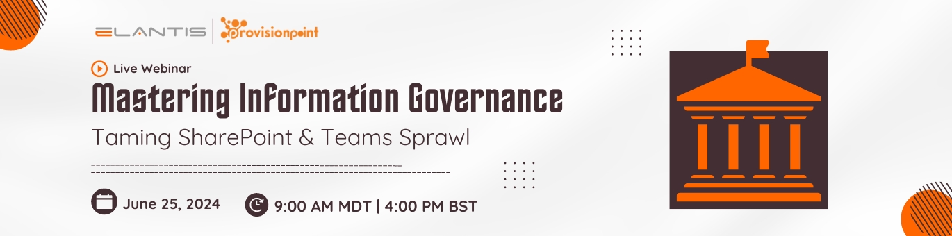 Mastering Information Governance: Taming SharePoint & Teams Sprawl