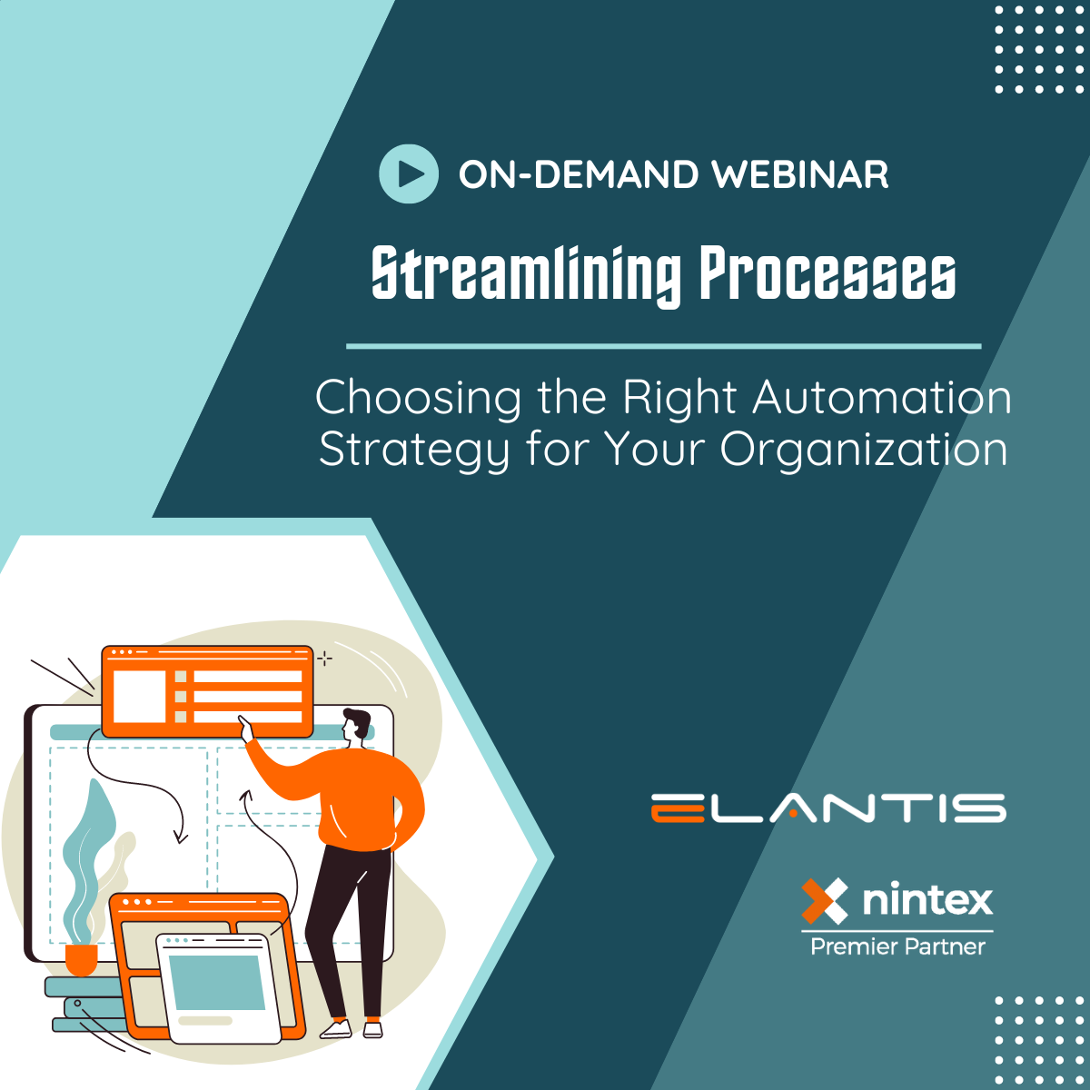 On-demand webinar: Choosing the Right Automation Strategy for Your Organization